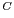 $ ^{C}$