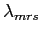 $ \lambda_{mrs}$