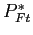$ P^{*}_{Ft}$