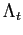 $ \Lambda_{t}$