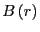 $ B\left( r\right) $
