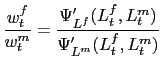 $\displaystyle \frac{w_{t}^{f}}{w_{t}^{m}}=\frac{\Psi_{L^{f}}^{\prime}(L_{t}^{f},L_{t}^{m} )}{\Psi_{L^{m}}^{\prime}(L_{t}^{f},L_{t}^{m})}$
