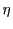 $ \eta$