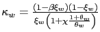 $ \kappa_{w} = \frac{(1-\beta\xi_{w})(1-\xi_{w})}{\xi_{w} \left( 1+\chi \frac{1+\theta_{w}}{\theta_{w}} \right) }$