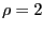 $ \rho=2$