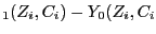 $ _{1}(Z_{i}, C_{i}) - Y_{0}(Z_{i}, C_{i}$