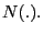 $ N(.).$