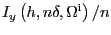 $ I_{y}\left( h,n\delta,{\Omega}^{\mathrm{i}}\right) /n$
