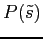 $P(\tilde s)$