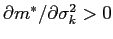 $\partial m^*/\partial \sigma^2_k>0$