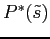 $P^*(\tilde s)$