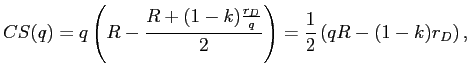 LaTex Encoded Math: \displaystyle CS(q)=q\left( R-\frac{R+(1-k)\frac{r_{D}}{q}}{2}\right) =\frac{1}{2}\left( qR-(1-k)r_{D}\right) ,