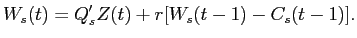 LaTex Encoded Math: \displaystyle W_{s}(t) = Q_{s}'Z(t) + r [W_{s}(t-1) - C_{s}(t-1)]. 