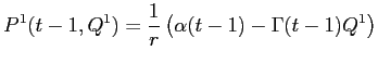 LaTex Encoded Math: \displaystyle P^{1}(t-1,Q^{1}) = \frac{1}{r}\left (\alpha(t-1) - \Gamma(t-1) Q^{1} \right )