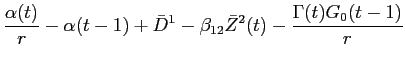 LaTex Encoded Math: \displaystyle \frac{\alpha(t)}{r} - \alpha(t-1) + \bar{D}^{1} - \beta_{12} \bar{Z}^{2}(t) - \frac{\Gamma(t) G_{0}(t-1)}{r}