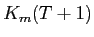 LaTex Encoded Math: \displaystyle K_{m}(T+1)