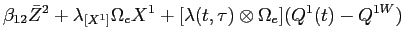 LaTex Encoded Math: \displaystyle \beta_{12} \bar{Z}^{2} + \lambda_{[X^{1}]} \Omega_{e} X^{1} + [\lambda(t,\tau) \otimes \Omega_{e}](Q^{1}(t)-Q^{1W})