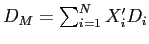  D_{M} = \sum_{i=1}^{N} X_{i}'D_{i}