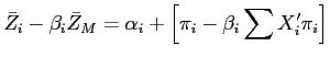 LaTex Encoded Math: \displaystyle \bar{Z}_{i} - \beta_{i} \bar{Z}_{M} = \alpha_{i} + \left[ \pi_{i} - \beta_{i} \sum X_{i}'\pi_{i} \right ]
