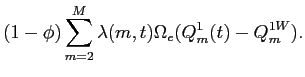 LaTex Encoded Math: \displaystyle (1-\phi ) \sum_{m=2}^{M} \lambda(m,t) \Omega_{e} (Q^{1}_{m}(t) - Q^{1W}_{m}). 