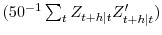 (50^{-1} \sum_{t} Z_{t+h\vert t} Z_{t+h\vert t}^{\prime}) 