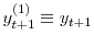  y_{t+1}^{(1)} \equiv y_{t+1}