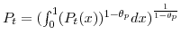  P_{t}=(\int_{0}^{1}(P_{t}(x))^{1-\theta_{p}}dx)^{\frac{1}{1-\theta_{p}}}