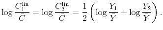 \displaystyle \log\frac{C_{1}^{\text{lin}}}{\bar{C}}=\log\frac{C_{2}^{\text{lin}}}{\bar{C}% }=\frac{1}{2}\left( \log\frac{Y_{1}}{\bar{Y}}+\log\frac{Y_{2}}{\bar{Y}% }\right) .% 