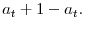 a_t+1-a_t.