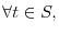\forall t\in S,
