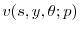 v(s,y,\theta;p)