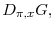 D_{\pi,x}G,