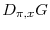 D_{\pi,x}G