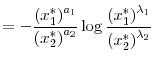 \displaystyle =-\frac{\left( x_{1}^{\ast}\right) ^{a_{1}}}{\left( x_{2}^{\ast}\right) ^{a_{2}}}\log\frac{\left( x_{1}^{\ast }\right) ^{\lambda_{1}}}{\left( x_{2}^{\ast}\right) ^{\lambda_{2}}}