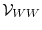 \displaystyle \mathcal{V}_{WW}