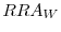\displaystyle RRA_{W}