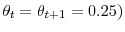  \theta_{t}=\theta _{t+1}=0.25)