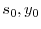 \displaystyle s_{0}% ,y_{0}