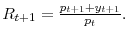 R_{t+1}% =\frac{p_{t+1}+y_{t+1}}{p_{t}}.