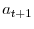 a_{t+1}