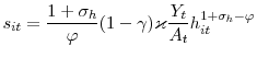 \displaystyle s_{it}=\frac{1+\sigma_{h}}{\varphi}(1-\gamma)\varkappa\frac{Y_{t}}{A_{t}% }h_{it}^{1+\sigma_{h}-\varphi}% 