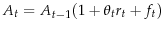  A_t =A_{t-1} (1+\theta _t r_t +f_t )