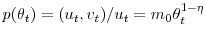  p(\theta_{t} )=(u_{t},v_{t})/u_{t}=m_{0}\theta_{t}^{1-\eta}