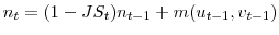  n_{t}=(1-JS_{t})n_{t-1}+m(u_{t-1},v_{t-1})