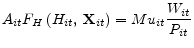 \displaystyle A_{it} F_{H} \left(H_{it},\, \mathbf{X}_{it}\right) = Mu_{it}\frac{W_{it}}{P_{it}}