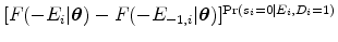  [F(-E_i\vert\bm{\theta}) - F(-E_{-1,i}\vert\bm{\theta})]^{\Pr(s_i=0\vert E_i, D_i=1)}