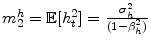  m^{h}_{2}=\mathbb{E}[h_t^2]=\frac{\sigma_h^2}{(1-\beta_h^2)}
