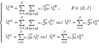 \begin{displaymath} \left\{ \begin{array}[c]{l}% \tilde{\lambda}_{t}^{UB}=% {\di... ...\frac{i_{i}^{ss}}{i^{ss}}\lambda_{it}^{EI}. \end{array}\right. \end{displaymath}