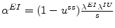  \alpha^{EI}=(1-u^{ss})\frac{\lambda^{EI}\lambda^{IU}}{s}