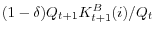  (1-\delta)Q_{t+1}K_{t+1}^{B}(i)/Q_{t}